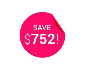 Save $752 us dollars sticker