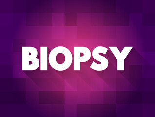 Biopsy text quote, medical concept background