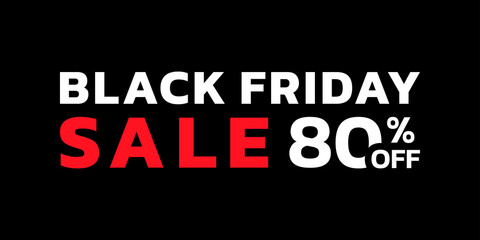 Black Friday sale banner with 80 percent price off. Modern discount card for promotion, ad and web design. Vector illustration.