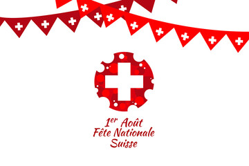 Translate: August 1, Swiss national day. Vector illustration. Suitable for greeting card, poster and banner.