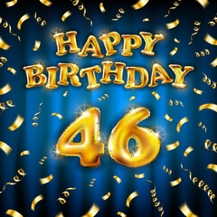 Fototapeta premium Golden number forty six metallic balloon. Happy Birthday message made of golden inflatable balloon. 46 number etters on blue background. fly gold ribbons with confetti. vector illustration