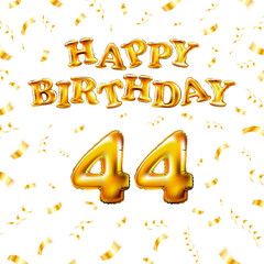 Golden number forty four metallic balloon. Happy Birthday message made of golden inflatable balloon. 44 number etters on white background. fly gold ribbons with confetti. vector illustration
