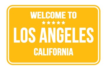 WELCOME TO LOS ANGELES - CALIFORNIA, words written on yellow street sign stamp