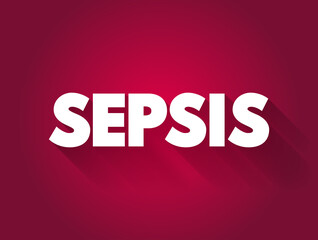 Sepsis text quote, medical concept background
