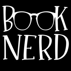 book nerd on black background inspirational quotes,lettering design
