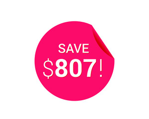 Save $807 us dollars sticker