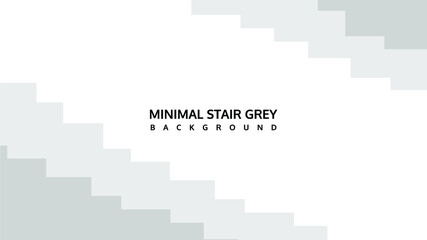 minimal stair grey background