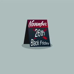 Black Friday! November 26, 2021.Vectorized Image
Large vector Black Friday liquidation 26th of November in calendar form