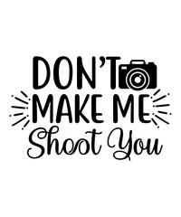 Photography SVG Bundle, Camera Cut File, Photographer Saying, Funny Shirt Quote, Hobby Design, Occupation, dxf eps png, Silhouette or Cricut