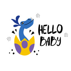 Hello baby - hand drawn lettering with cute little dinosaur hatching from an egg card or greeting