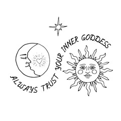 Vintage Mystic Sun and Moon Illustration with Lettering Always Trust Your Inner Goddess