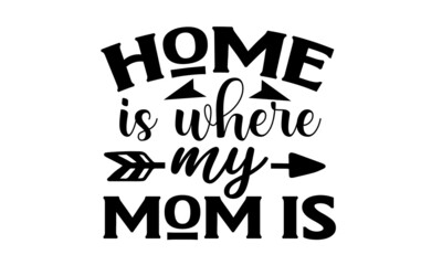 Funny Mom Life Quotes Design Template