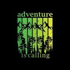 Adventure is calling vector illustration. Mountain vector - Adventure and wild t shirt design for nature lover