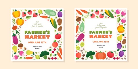 Set of farmer's market templates. Square and circle frames made of vegetables and fruits. Can be used for flyer, menu, invitation or banner.