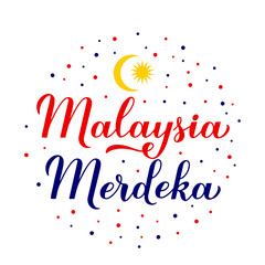 Malaysia Merdeka calligraphy lettering. Independence Day in Malaysian language. National holiday on August 31. Vector template for typography poster, banner, greeting card, flyer