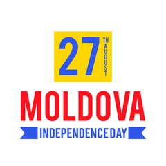 Moldova Independence Day typography poster. National holiday celebrated on August 27. Vector template for banner, greeting card, flyer