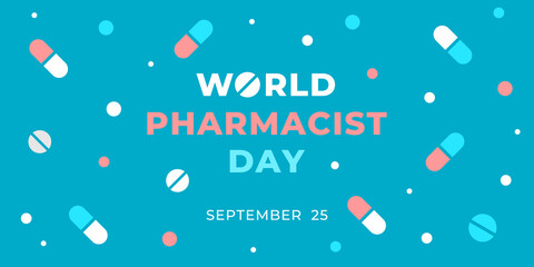 World pharmacist day. Vector web banner, poster, card for social media, networks. Text World pharmacist day September 25. Tablets, pills, capsules on a turquoise background. - obrazy, fototapety, plakaty