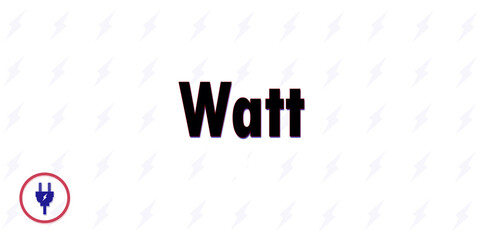 Strom - Watt
