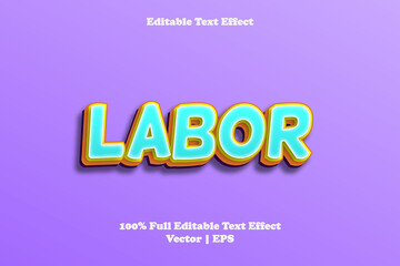 Labor editable text effect