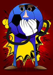 Soccer ball with hands over mouth. Traditional football ball as a cartoon character with face.