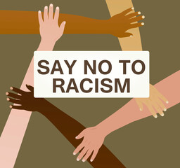Say no to racism concept. various nations hands. vector