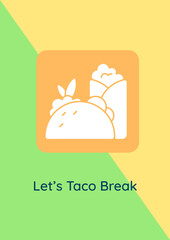 National taco day greeting card with glyph icon element. Mexican food. Creative simple postcard vector design. Decorative invitation with minimal illustration. Creative banner with celebratory text