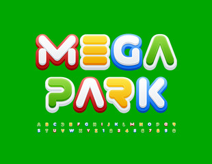 Vector colorful Poster Mega Park. Bright Trendy Font for Children. Artistic Alphabet Letters, Numbers and Symbols.