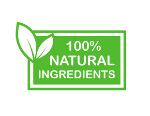 100 percent Natural ingredients - label. Organic, natural, eco product. Natural food logo. Green emblem for promotion healthy products. Vector illustration.