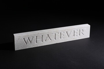 Whatever, hand carved lettering on limestone