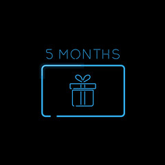 5 months gift card glowing neon vector illustration