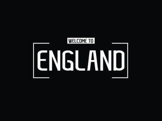 welcome to England typography modern text Vector illustration stock 