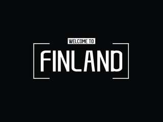 welcome to Finland typography modern text Vector illustration stock 