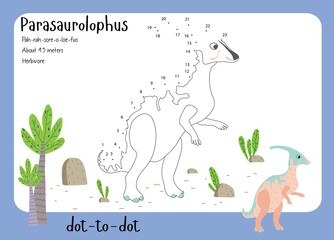 A dot by dot worksheet with dinosaur, name, facts and alphabet letter. Children's riddle.Coloring page for kids. Activity art game. Vector illustration. Set cards a-z dinosaur P. Parasaurolophus