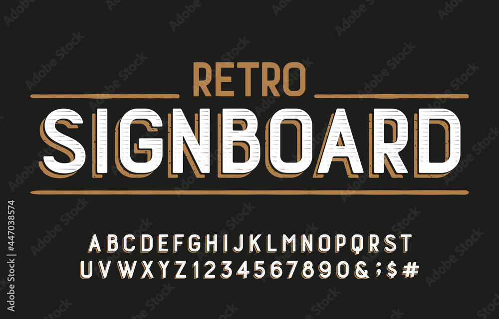 Fototapete Retro Signboard alphabet font. Messy letters, numbers and symbols for label, badge or emblem design. Stock vector typescript for your typography design.