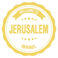 WELCOME TO JERUSALEM - ISRAEL, words written on yellow stamp