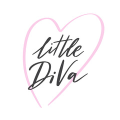 Hand written lettering quote - Little Diva. Birth announcement phrase