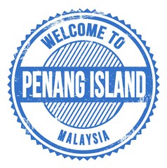 WELCOME TO PENANG ISLAND - MALAYSIA, words written on light blue stamp