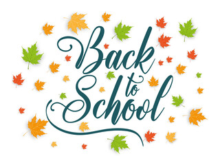 Back to school lettering on white background with maple leaves. Autumn school banner.