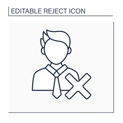 Reject candidate line icon. Canceled nominee to get a job or elected position. Politician candidate or worker. Reject concept. Isolated vector illustration. Editable stroke