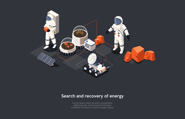 Vector Illustration In Cartoon 3D Style. Isometric Composition On Energy Search And Recovery Concept. Dark Background, Characters. Alternative Power Supply Ideas, Futuristic Cosmic Science Study