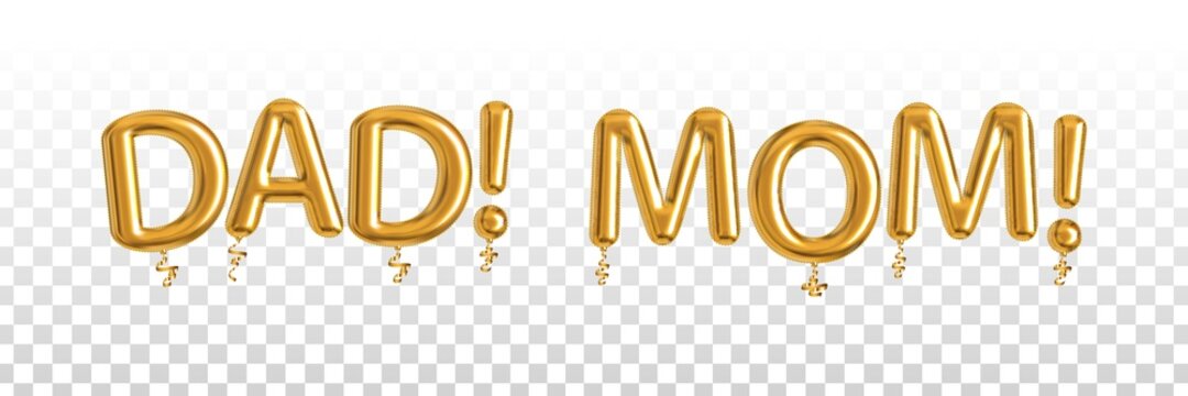 Vector realistic isolated golden balloon text of Dad and Mom on the transparent background.