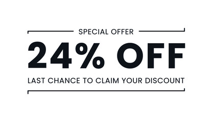 Sale special offer 24% off, last chance to claim your discount