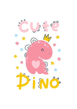 Dino baby princess poster with cute lettering. Childish simple scandinavian cartoon doodle style. A comic font ideal for room nursers. Pastel palette.