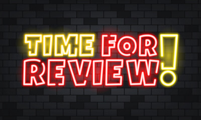 Time for review neon text on the stone background. Time for review. For business, marketing and advertising. Vector on isolated background. EPS 10
