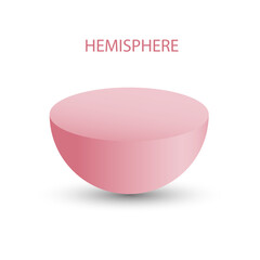 Vector pink hemisphere with gradients and shadow for game, icon, package design, logo, mobile, ui, web, education. 3D hemisphere on white background. Geometric figures for your design.