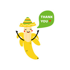 Cute cartoon style yellow banana character in mexican sombrero hat with speech bubble saying thank you, showing appreciation, gratitude.
