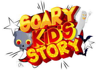 Scary Kids Story. Funny Halloween holiday greeting. Comic book word text on abstract comics background.
