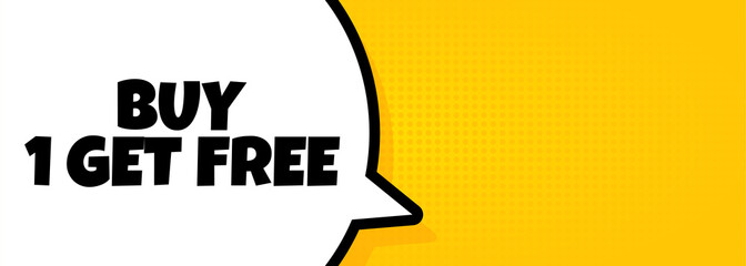 Buy 1 get free. Speech bubble banner with Buy 1 get free text. Loudspeaker. For business, marketing and advertising. Vector on isolated background. EPS 10