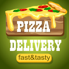 Pizza delivery illustration. Fast and delicious pizza tasty banner