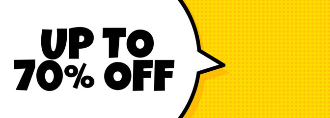 Up to 70 percent off. Speech bubble banner with Up to 70 percent off text. Loudspeaker. For business, marketing and advertising. Vector on isolated background. EPS 10